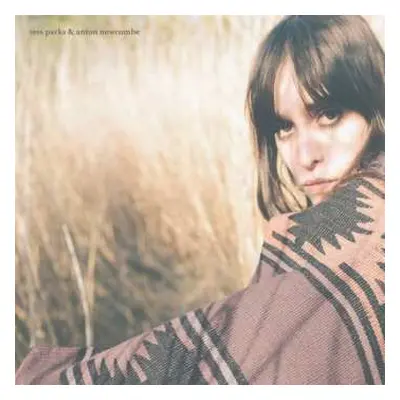 CD Anton Newcombe: Tess Parks & Anton Newcombe