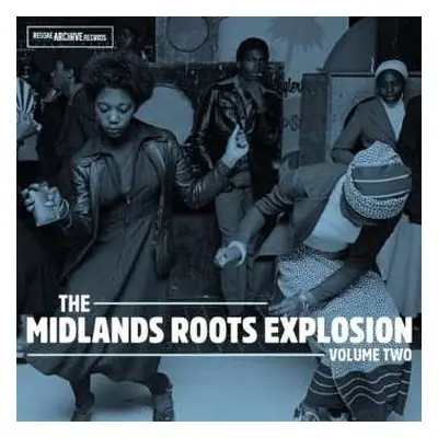 2LP Various: The Midlands Roots Explosion Volume Two