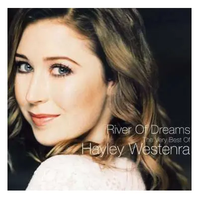 CD Hayley Westenra: River Of Dreams: The Very Best Of Hayley Westenra