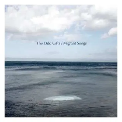 CD The Odd Gifts: Migrant Songs