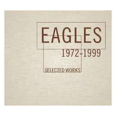 4CD/Box Set Eagles: Selected Works 1972-1999