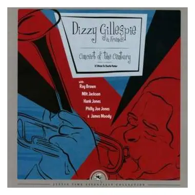 CD Dizzy Gillespie & Friends: Concert Of The Century (A Tribute To Charlie Parker)