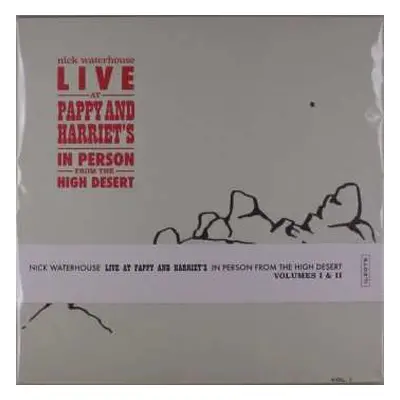 2LP Nick Waterhouse: Live At Pappy & Harriet's: In Person From The High Desert - Vol. I &