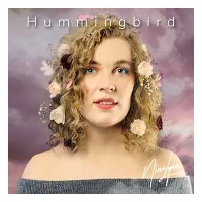 LP NinaLynn: Hummingbird