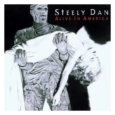 CD Steely Dan: Alive In America