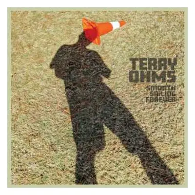 CD Terry Ohms: Smooth Sailing Forever LTD