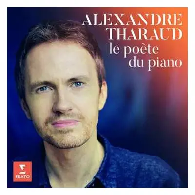 3CD Alexandre Tharaud: Le Poète Du Piano DIGI