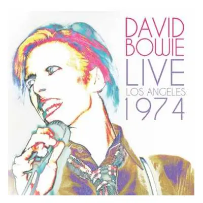 2LP David Bowie: Live Los Angeles 1974