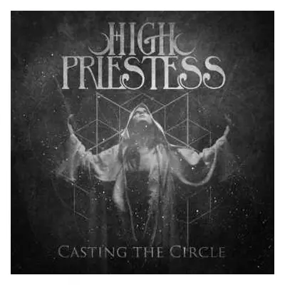 LP High Priestess: Casting The Circle