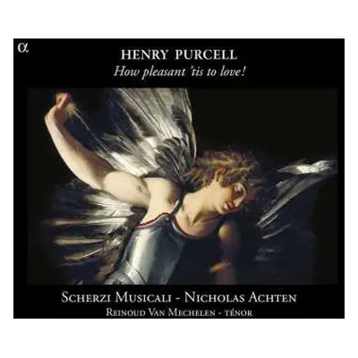 CD Henry Purcell: How Pleasant 'Tis To Love!