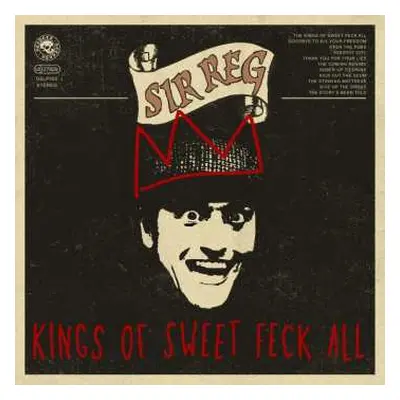 LP Sir Reg: Kings of Sweet Feck All LTD | CLR