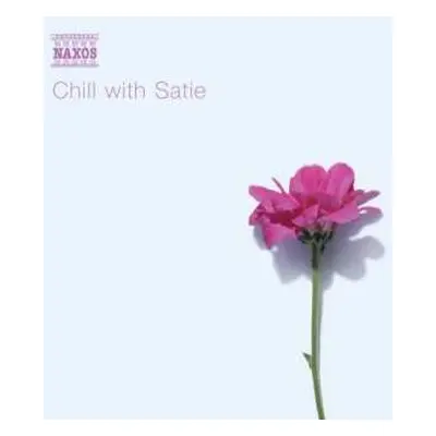 CD Erik Satie: Chill With Satie