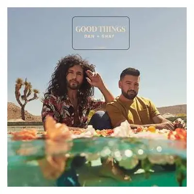 CD Dan + Shay: Good Things