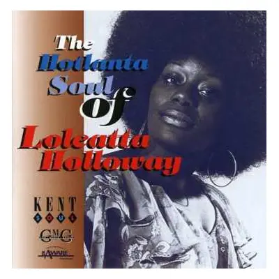 CD Loleatta Holloway: The Hotlanta Soul Of Loleatta Holloway