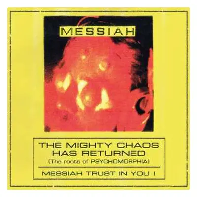 CD Messiah: The Mighty Chaos Has Returned (The Roots of Psychomorphia) LTD