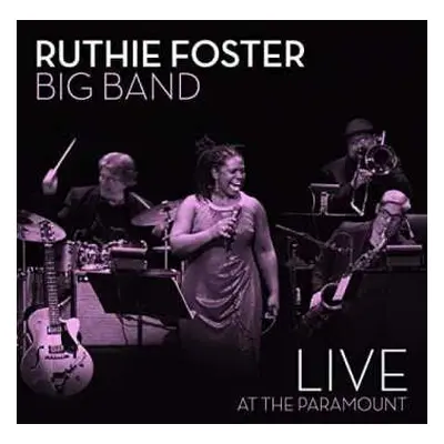 CD Ruthie Foster: Live At The Paramount