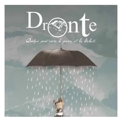 CD Dronte: Quelque Part Entre la Guerre Et la Lâcheté LTD | DIGI