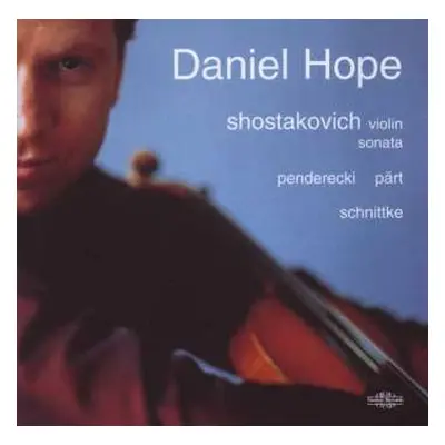 CD Dmitri Schostakowitsch: Daniel Hope,violine