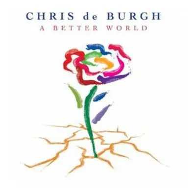 2LP Chris de Burgh: A Better World LTD | NUM | CLR