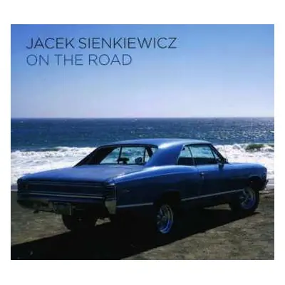 CD Jacek Sienkiewicz: On The Road