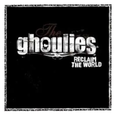 CD The Ghoulies: Reclaim The World