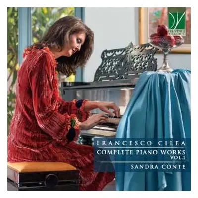 CD Francesco Cilea: Complete Piano Works Vol. 1