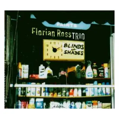 CD Florian Ross Trio: Blinds & Shades