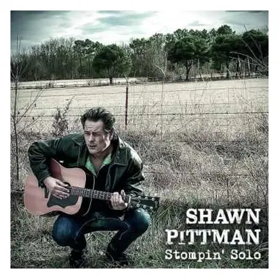 CD Shawn Pittman: Stompin' Solo