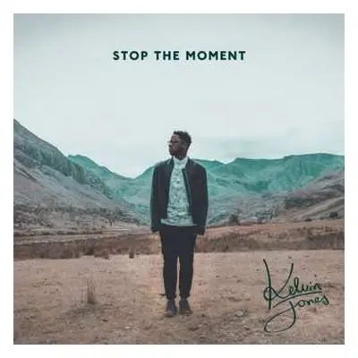 LP/CD Kelvin Jones: Stop The Moment