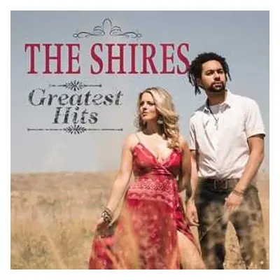 CD The Shires: Greatest Hits