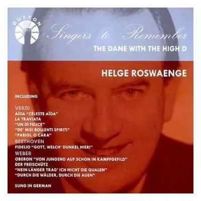 CD Helge Roswaenge: The Dane With The High D