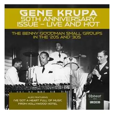 CD Gene Krupa And His Orchestra: Live And Hot - 50th Anniversary Issue