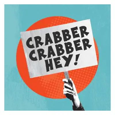 CD Crabber: Crabber Crabber Hey!