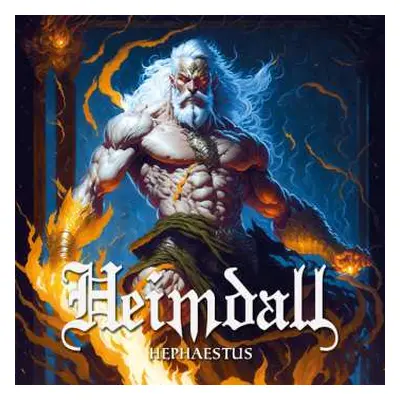 CD Heimdall: Hephaestus