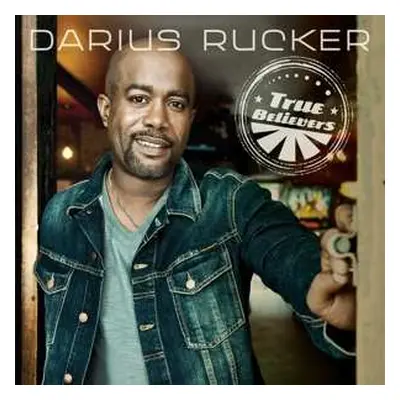 LP Darius Rucker: True Believers CLR