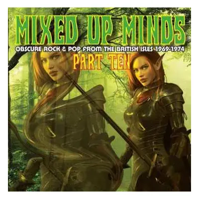 CD Various: Mixed Up Minds Part Ten (Obscure Rock & Pop From The British Isles 1969-1974)