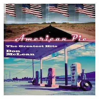 CD Don McLean: American Pie - The Greatest Hits