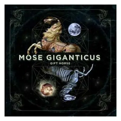 CD Mose Giganticus: Gift Horse