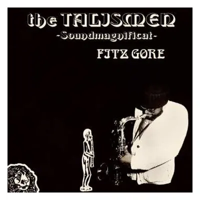 LP Fitz Gore & The Talismen: Soundmagnificat