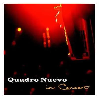 2LP Quadro Nuevo: In Concert