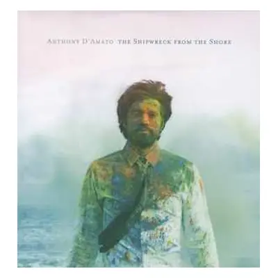 LP Anthony D'Amato: The Shipwreck From The Shore