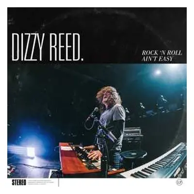 CD Dizzy Reed: Rock 'N Roll Ain't Easy