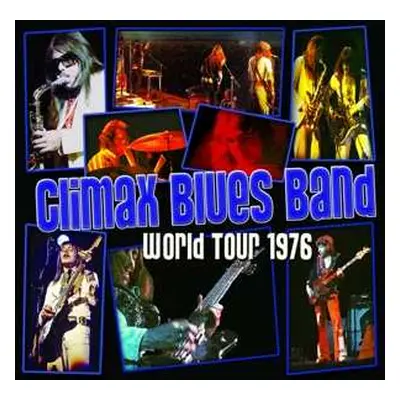 CD Climax Blues Band: World Tour 1976