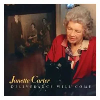 CD Janette Carter: Deliverance Will Come