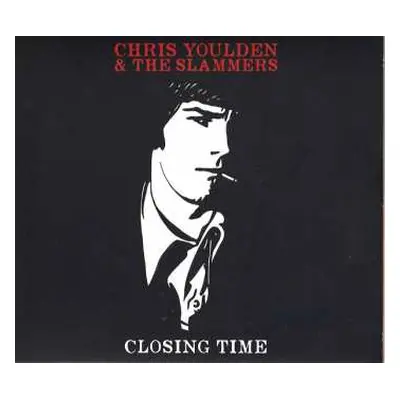 CD Chris Youlden & The Slammers: Closing Time