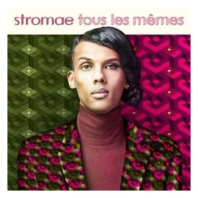 SP Stromae: Tous Les Mêmes LTD