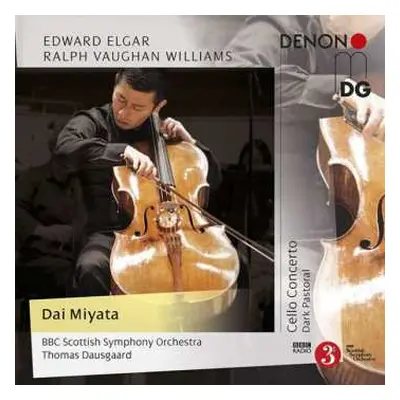 CD Sir Edward Elgar: Cello Concerto; Dark Pastoral