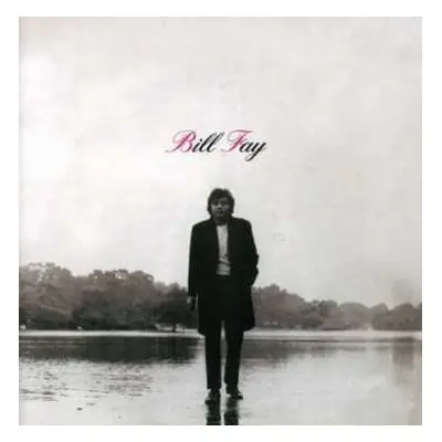 CD Bill Fay: Bill Fay