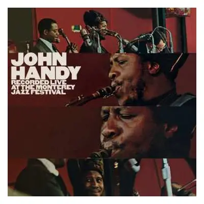 CD John Handy: Recorded Live At The Monterey Jazz Festival