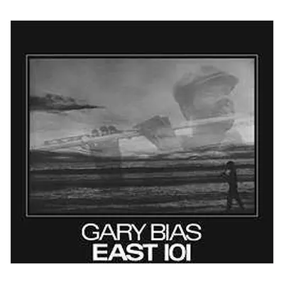 LP Gary Bias: East 101 LTD